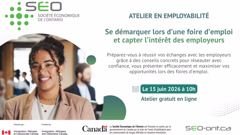 Affiche annonçant un atelier en ligne gratuit sur la façon de se démarquer lors d’une foire d’emploi, prévu le 15 juin 2026 à 10 h, organisé par la Société Économique de l’Ontario.