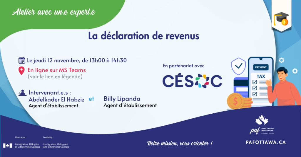 Affiche annonçant un atelier intitulé « La déclaration de revenus », offert en ligne sur MS Teams le jeudi 12 novembre de 13 h à 14 h 30. L’activité est présentée en partenariat avec le CÉSOC et animée par Abdelkader El Habiz et Billy Lipanda. Une illustration représente un téléphone affichant une déclaration fiscale, des pièces de monnaie et des symboles de paiement.
